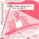 Brahms Piano Works, Vol. 1